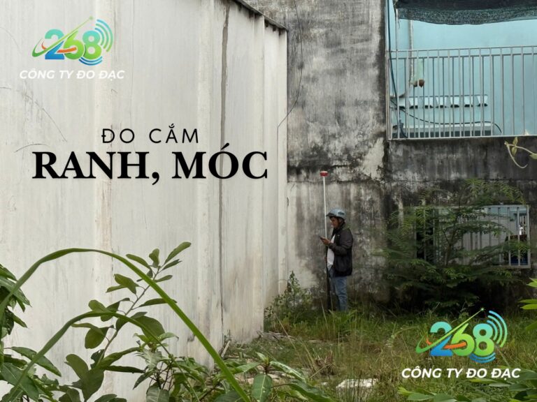 Đo cắm ranh cắm móc nhà đất